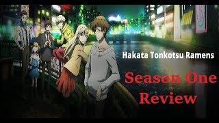 That End!!! - Hakata Tonkotsu Ramens Season One Review
