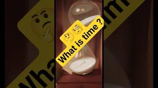 What Is Time ? Did You Know This ?