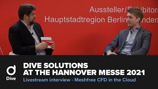 Meshfree CFD in the Cloud: dive solutions at the Hannover Messe 2021