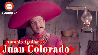 Antonio Aguilar: Juan Colorado - Película Completa restaurado en HD