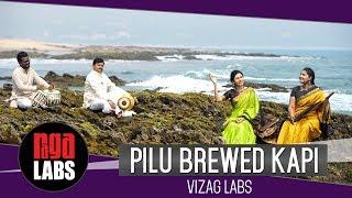 Pilu brewed Kapi ( Dadra-Javali): Vizag Labs | Indian Classical Music | Learn | Perform | Hindustani