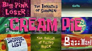 SpongeBob Title Cards With Same Music #12 (Cream Pie)