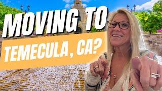 Moving to Temecula, California -  6 Steps to make it easy!!