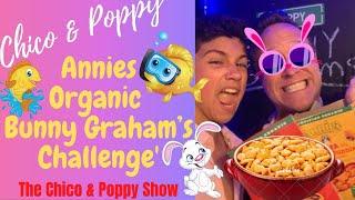 Chico & Poppy do the Annies Organic Bunny Graham's Challenge