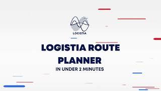 Logistia Route Planner: Plan & Optimize Routes For Your Delivery Business