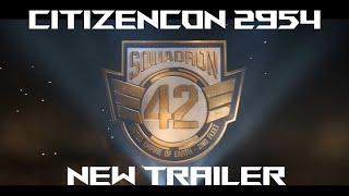 Squadron 42 NEW TRAILER - Citizencon 2954