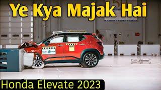 Honda Elevate Shocking Crash Test Result | Honda Elevate gncap crash test | Honda Elevate crash test