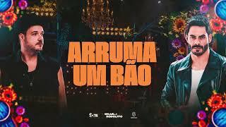 Israel & Rodolffo - Arruma Um Bão (Lyric Video)