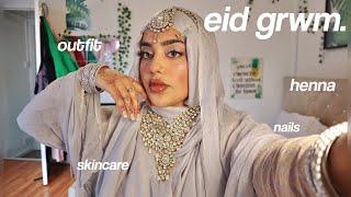 GRWM for eid - outfit, nails, skincare, henna & more!