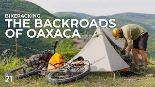 Bikepacking the Backroads of Oaxaca // 21