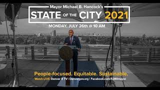 Mayor Michael B. Hancock's State of the City - 2021