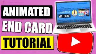 How to Make a YouTube End Card Template (SIMPLE AND ANIMATED!)