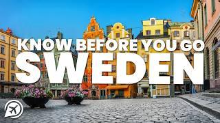 THINGS TO KNOW BEFORE YOU GO TO SWEDEN