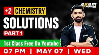 Plus Two Chemistry | Solutions | Part 1 | Exam Winner
