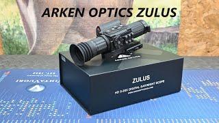 Arken Optics Zulus HD 5-20x LRF Day/Night Scope, FIRST IMPRESSIONS