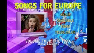 Songs for Europe: The United Kingdom at the Eurovision Song Contest Volume Four: The 1990s