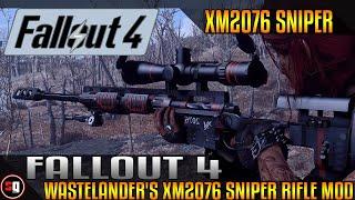 Fallout 4 - Wastelander's XM2076 Sniper Rifle Mod