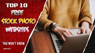 Top 10 Best Free Stock Photo Websites 2023