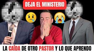 La Caída de Otro Pastor y lo que Aprendo ​ Juan Manuel Vaz