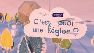 C'est quoi une Région ?