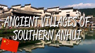 Ancient Villages of Southern Anhui - UNESCO World Heritage Site