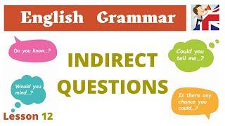 Indirect Questions – English Grammar lesson