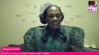 The Diary of Dating over 50 w/ Tonya R. Lewis