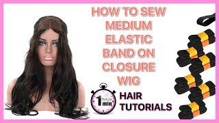 Elastic Band Method For Lace Closure Wigs | Meduim Size Elastic Band | 1 minute Tutorials