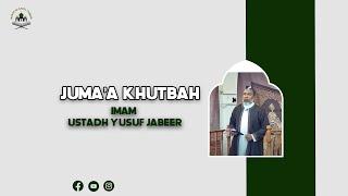 Masjid As Habul Yameen- Juma'a Khutbah- Imam Ustadh Yusuf Jabeer- August 23, 2024