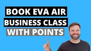 EVA Air Business Class: Travel with Style, Rewards and Comfort!