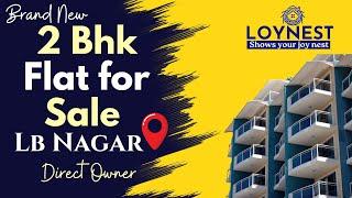 Deluxe 2 BHK Flat for Sale in LB Nagar | GHMC Approved | Ready to Move #loynest #lbnagar #hyderabad