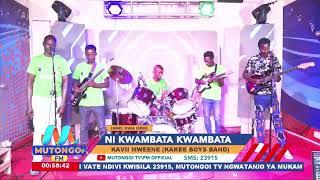 NI KWAMBATAKWAMBATA NA KAKEE BOYZ BAND (KAVII)