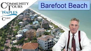 Barefoot Beach, Naples, Florida (A Narrated Real Estate Video Tour and Guide)