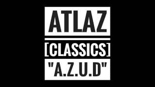 ATLAZ | Augen zu und durch [CLASSICS]