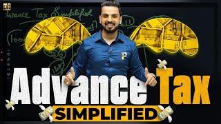 Advance Tax Simplified | Income Tax Planning