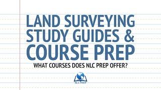 Land Surveying Study Guides & Course Prep | What Courses does NLC PREP Offer?