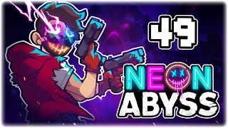 USING MY RICHES TO MEME!! | Let's Play Neon Abyss | Part 49 | RELEASE PC Gameplay