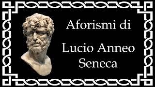 Aforismi di Seneca (frasi motivazionali)