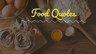 10 Quotes about food 2024- Nice quotes about food|Top 10 Food Quotes - Delicious Food And Recipes