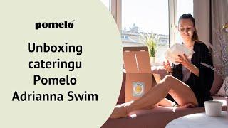 Catering Pomelo Unboxing - Adrianna Wawrzynkiewicz