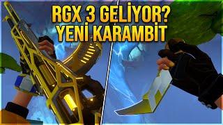 YENİ KARAMBİT ve OUTLAW? RGX 3 GELİYOR?! (VALORANT Yeni Skinler)