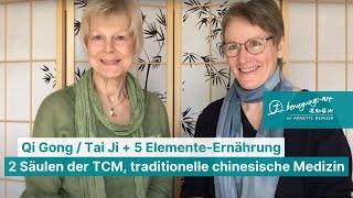 Qi Gong / Tai Ji + 5 Elemente-Ernährung. 2 Säulen der TCM, traditionelle chinesische Medizin.