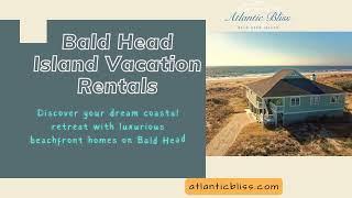 Bald Head Island Vacation Rentals: Luxurious Comfort by the Shore