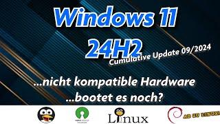 Überlebt Windows 10 24H2 auch ein Update bei nicht kompatibler Hardware - Kurztest [GERMAN]