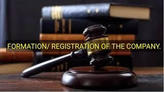 formation/registration of the company ( company law)