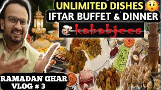 Ramadan KABABJEES IFTAR BUFFET Karachi 2025 | Karachi Iftar Buffet 2025 | Unlimited Dishes |OK VLOG