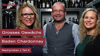 Grosses Gewächs I Nachproben (4) I Baden Chardonnay I Wein-Plus