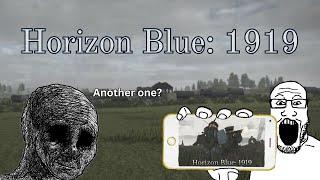 Horizon Blue 1919- Yet Another WW1 Game