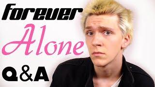 Forever Alone Q&A: 5,000 Subscribers Special | Nerdy Nom Nom