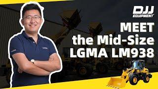 Explore LM938: 2024 LGMA  5.2 Ton Wheel Loader For Sale